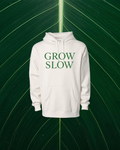 Grow Slow Heavyweight Hoodie